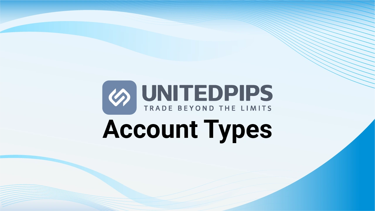 UnitedPips Account Types